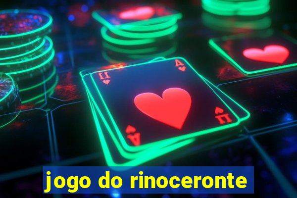 jogo do rinoceronte